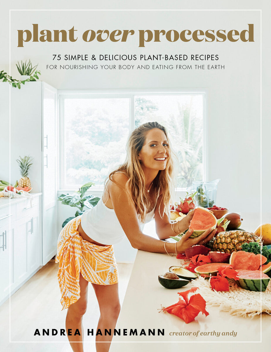 PLANT OVER PROCESSED Book – Kauai Juice Co